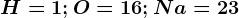 \dpi120 H=1;O=16;Na=23