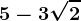 5-3\sqrt2