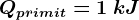 Qprimit=1\: kJ