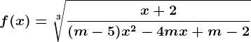 f(x)=\sqrt[3]\fracx+2(m-5)x^2-4mx+m-2