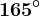 165^\circ