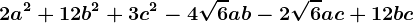 2a^2+12b^2+3c^2-4\sqrt6ab-2\sqrt6ac+12bc