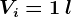 Vi=1\: l