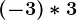 (-3)\ast 3