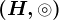 \left(H,\circledcirc\right)