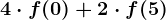 4\cdot f(0)+2\cdot f(5)