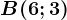 B(6;3)