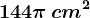 144\pi \, cm^2
