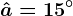 \hata=15^\circ