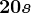 20s