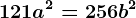 121a^2=256b^2