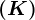 (K)