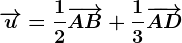 \overrightarrowu=\frac12\overrightarrowAB+\frac13\overrightarrowAD