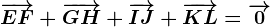 \overrightarrowEF+\overrightarrowGH+\overrightarrowIJ+\overrightarrowKL=\overrightarrow0
