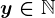 y\in \mathbbN