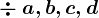 \div\:a,b,c,d