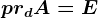 prdA=E
