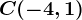 C(-4,1)