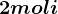 2 moli