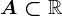 A\subset\mathbbR