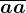 \dpi100 \overlineaa