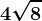 4\sqrt8
