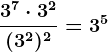 \frac3^7 \cdot 3^2(3^2)^2=3^5