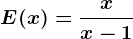 E(x)=\fracxx-1