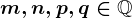 m,n,p,q\in\mathbbQ