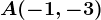 A(-1,-3)
