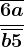 \frac\overline6a\overlineb5