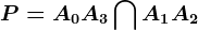 P=A0A3\bigcap A1A2