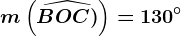 m\left ( \widehatBOC) \right )=130^\circ