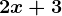 2x+3