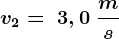 v2=\; 3,0\; \fracms