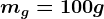 mg=100g