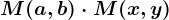 M(a,b)\cdot M(x,y)