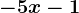 -5x-1