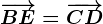 \overrightarrowBE=\overrightarrowCD