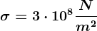 \sigma=3\cdot 10^8\fracNm^2