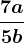 \dpi100 \frac7a5b