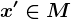 x'\in M
