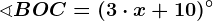 \sphericalangle BOC=(3\cdot x+10)^\circ