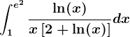 \int1^e^2\frac\ln(x)x\left [ 2+\ln(x) \right ]dx