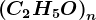 \left ( C2H5O \right )n