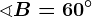 \sphericalangle B=60^\circ