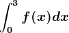 \int0^3f(x)dx