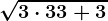 \dpi100 \sqrt3\cdot 33+3