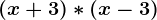 (x+3)\ast (x-3)