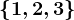 \left \ 1,2,3 \right \